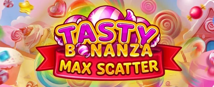 Tasty Bonanza Max Scatter