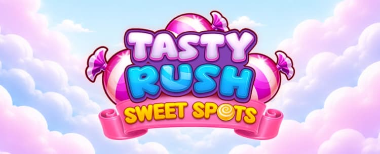 Tasty Rush Sweet Spots