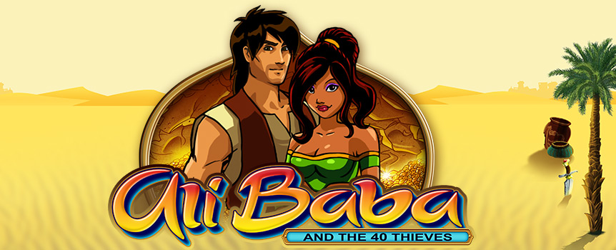 If you know the story of Ali Baba and his 40 thieves you know there’s money to be made on this pokie machine.

