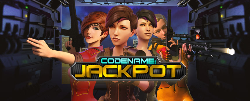 You’re in for a defo good time with CodeName: Jackpot, a 5-reel slot game that’ll have you suiting up for some espionage and plenty of big wins. The action’s going off in this spy-themed slot because the queen’s bloody diamond has gone missing and it’s up to you to track it down. Join an elite band and find plenty of free spins, expanding and surprise wilds, a bonus round and heaps of jackpot wins on the lines.